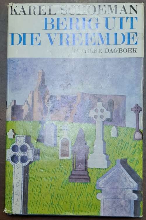Berigte Uit die Vreemde: Ierse Dagboek