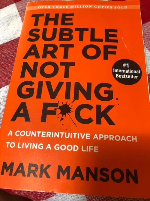 The Subtle Art Of Not Giving A F*CK