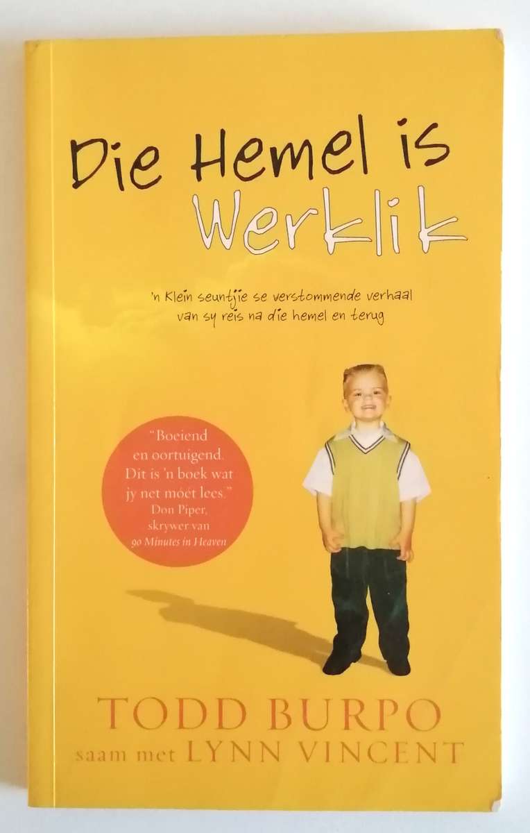 Die Hemel is werklik deur Todd Burpo