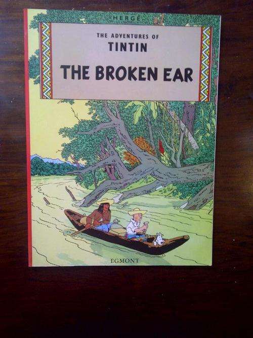 TINTIN,THE BROKEN EAR.