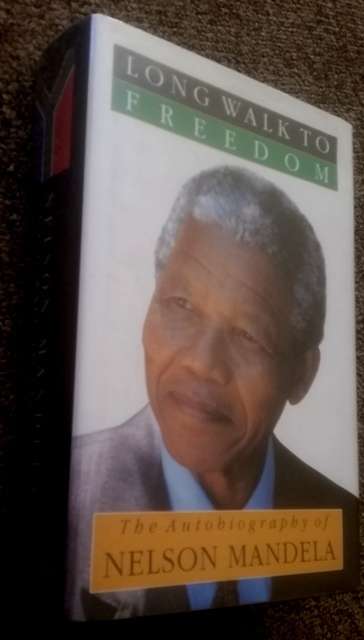 Long Walk to Freedom - Nelson Mandela