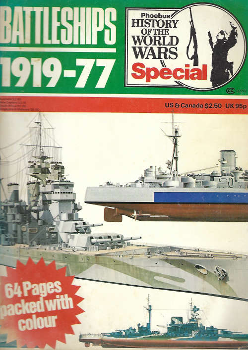 BATTLESHIPS 1919-1977 [Phoebus History of the World Wars Special]