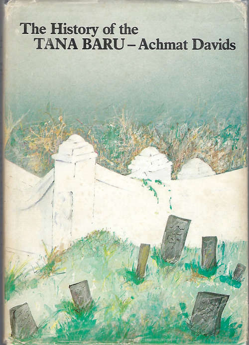 The History of the TANU BARA, Achmat Davids, 1985,