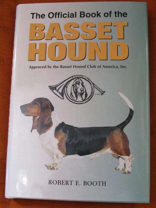 The Officiall Book of the Basset Hound by Robert E Booth