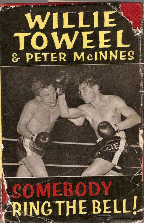SOMEBODY RING THE BELL! BY WILLIE TOWEEL&PETER McINNES(HARDCOVER)
