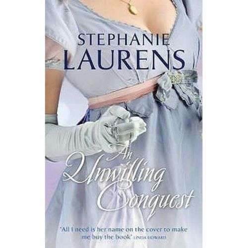 AN UNWILLING CONQUEST by STEPHANIE LAURENS (LESTER FAMILY BOOK 3)