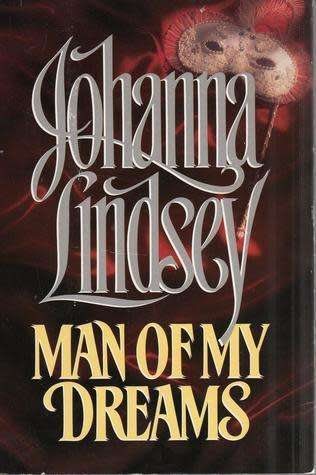 MAN OF MY DREAMS by JOHANNA LINDSEY (Sherring Cross Book #1)