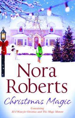 CHRISTMAS MAGIC by NORA ROBERTS (2 books in 1)