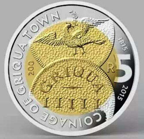 RARE LIMITED EDITION: GRIQUA TOWN 1815-2015 R5 (AUNC) BI-METAL COIN.  10 AVAILABLE.