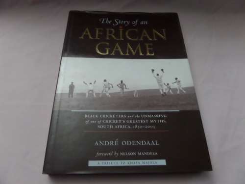 The Story of an African Game Coffee Table Book  by Andre Odendaal
