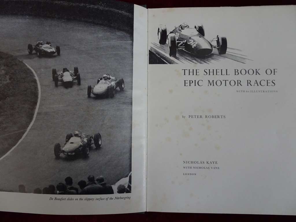 The Shell Book Of Epic Motor Races By Peter Roberts