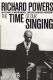 The time of our singing by Richard Powers