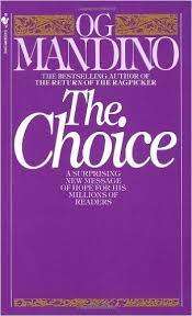 The Choice by Og Mandino