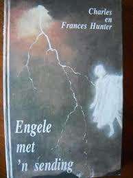 Engele met 'n sending - Charles en Frances Hunter