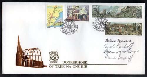RSA 1988 150 ANNIV OF GREAT TREK SIGNED COVER BY `BETSIE VERWOERD ETC`. CLEAN. AS PER SCANS. LOVELY.