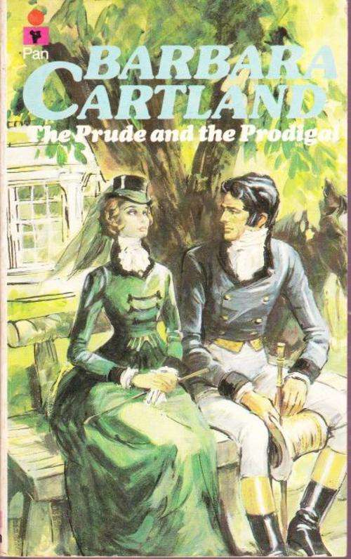 The Prude and the Prodigal - Barbara Cartland