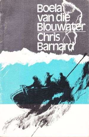 Boela van die Blouwater deur CHRIS BARNARD