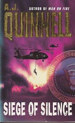 Siege of Silence by A.J. QUINNELL
