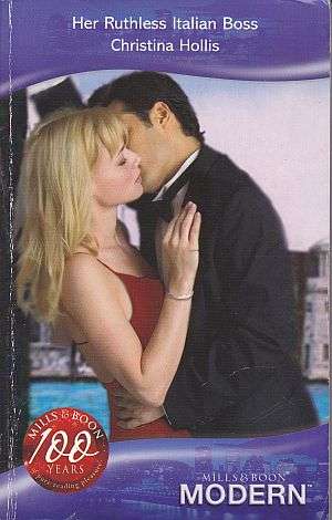 Her Ruthless Italian Boss by CHRISTINA HOLLIS (Mills & Boon Modern)
