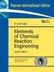 Elements of Chemical Reaction Engineering - H. Scott Fogler, 4th Edition - FREE SHIPPING