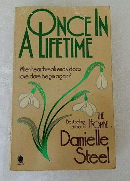 ONCE IN A LIFETIME by DanielleSteel