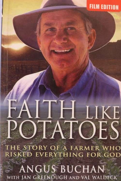 Faith like potatoes - Angus Buchan