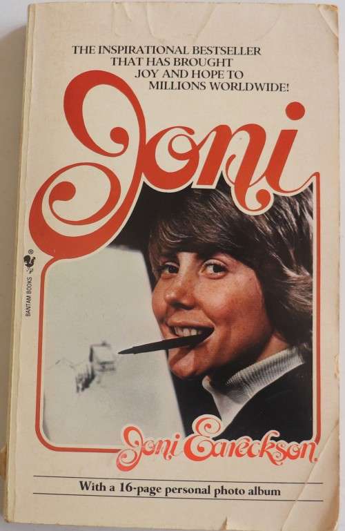 Joni by Joni Eareckson with Joe Musser