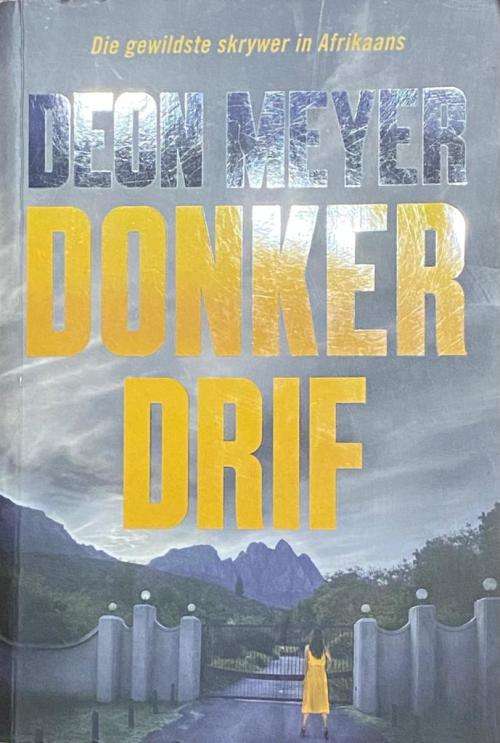 Donker Drif - Deon Meyer
