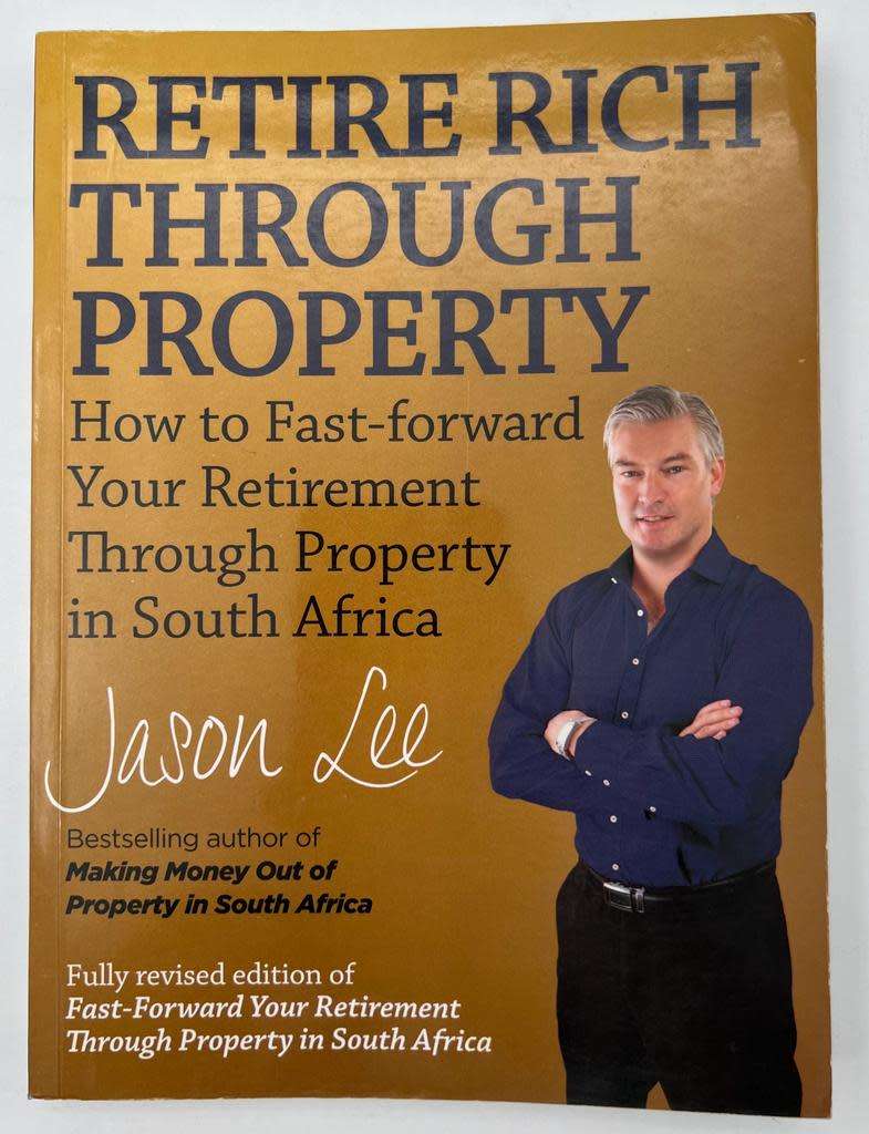 Retire rich through property by Jason Lee Paperback / Softback