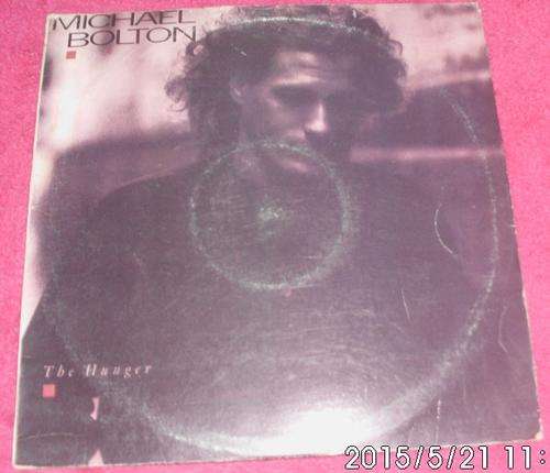 Michael Bolton The Hunger Vinyl/LP