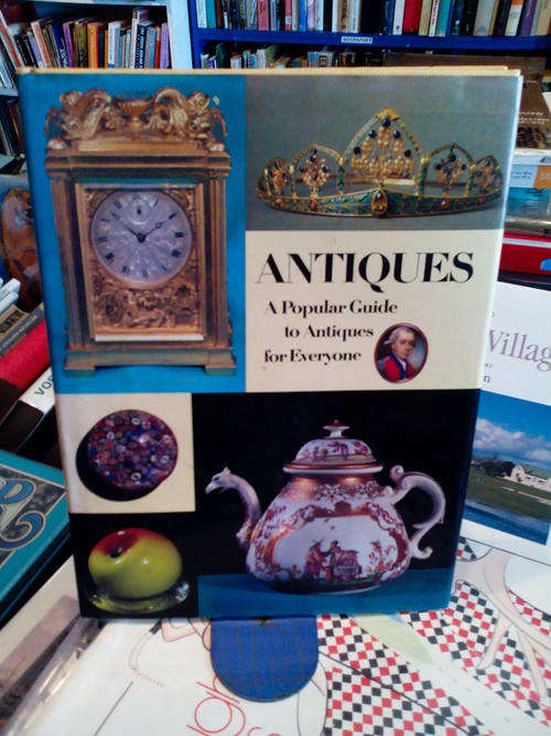 Antiques A popular Guide To Antiques For Everyone - Peter Philp