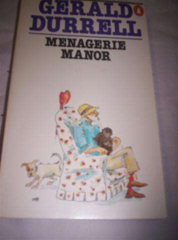 Menagerie manor - Gerald Durrell