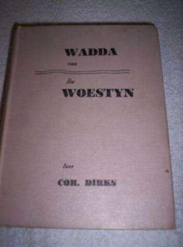 Wadda van die Woestyn - deur Cor Dirks