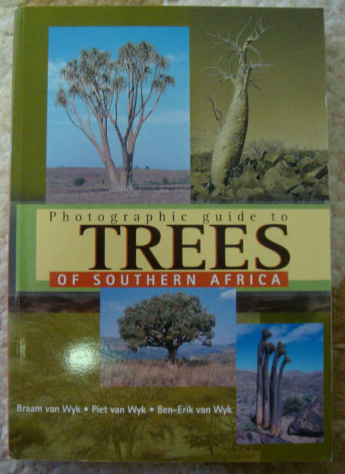 Photographic guide to TREES of Southern Africa. by Braam, Piet, Ben-Erik van Wyk