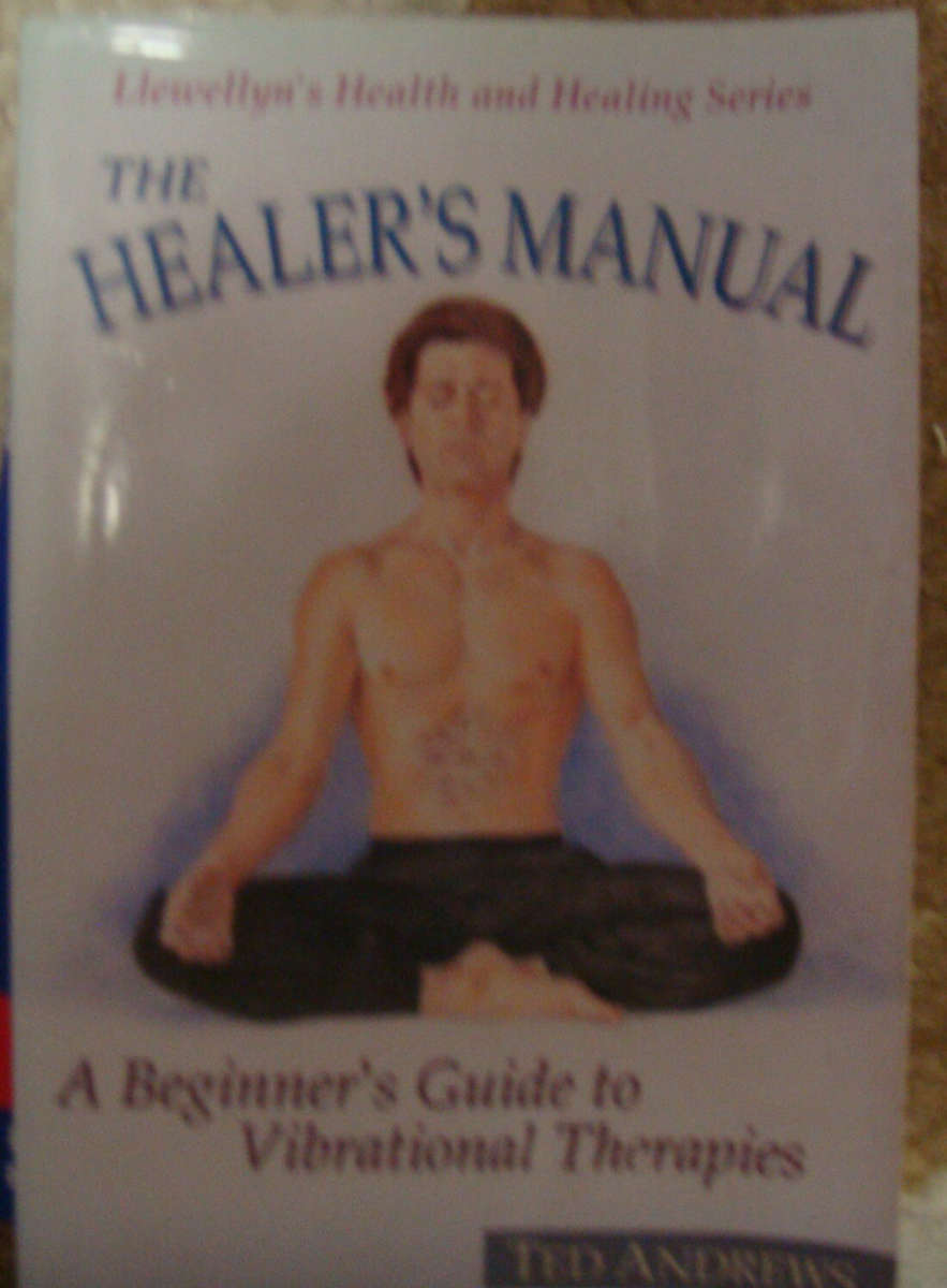THE HEALERS MANUAL BY TED ANDREWS