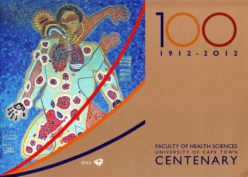 South Africa - 2012 UCT Health Sciences Dept Centenary Commemorative Folder SF8.4