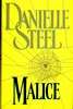MALICE    (DANIELLE STEEL)