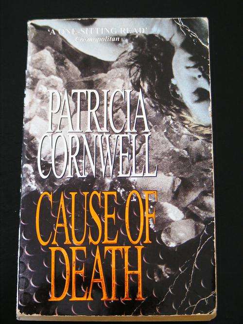 Thriller: Cause of death by Patricia Cornwell