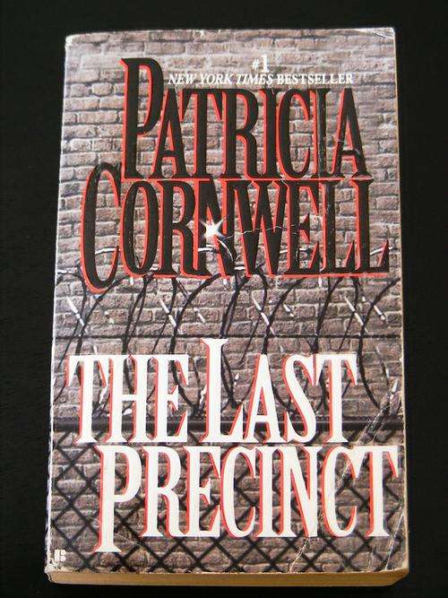 Thriller: The last Precinct By Patricia Cornwell