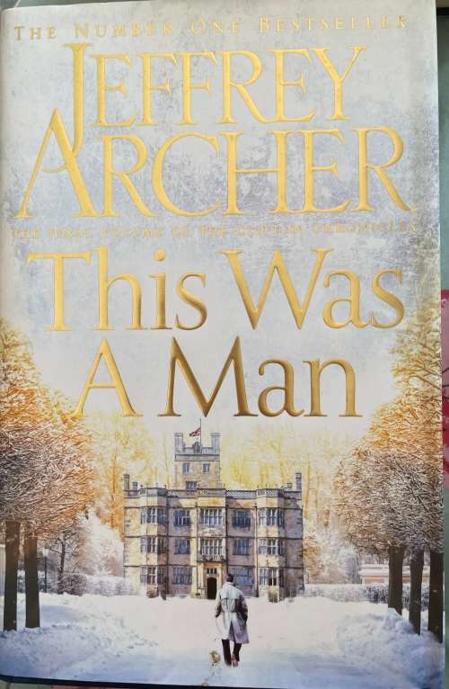 This was a man - Jeffrey Archer