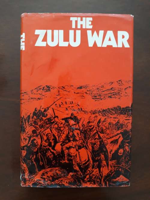 The Zulu War by David Clammer