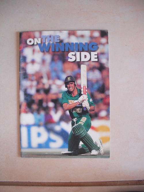 On the Winning Side - 1995 Engalnd Cricket Tour to South Africa