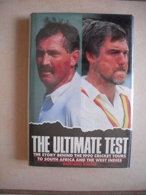 The Ultimate Test by Richard Evans (1990 England Tour to South Africa) Cricket