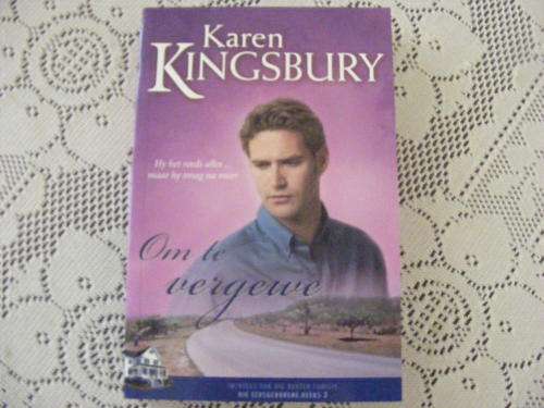 Om te vergewe (Baxter-Eersgeborene Reeks Boek 2) - Karen Kingsbury