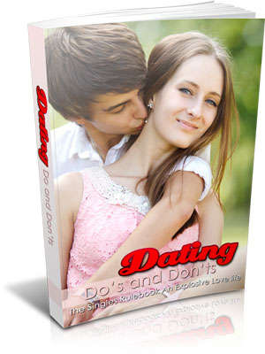 eBook: Dating Do's and Dont's (FREE SHIPPING via email)