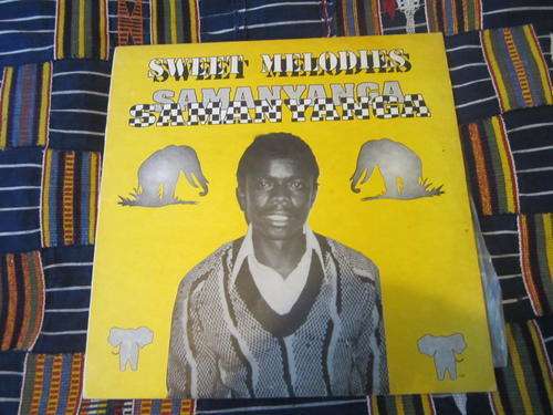 Samanyanga - Sweet Melodies LP - VG+/VG+