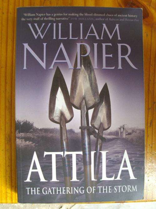 WILLIAM NAPIER - ATTILA THE GATHERING OF THE STORM