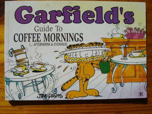 JIM DAVIS - GARFIELD'S GUIDE TO COFFEE MORNINGS
