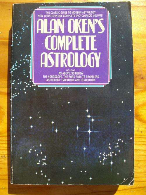 ALAN OKEN'S COMPLETE ASTROLOGY BY ALAN OKEN