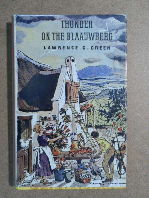 Thunder on the Blaauwberg, Lawrence G. Green (First Edition - 1966)